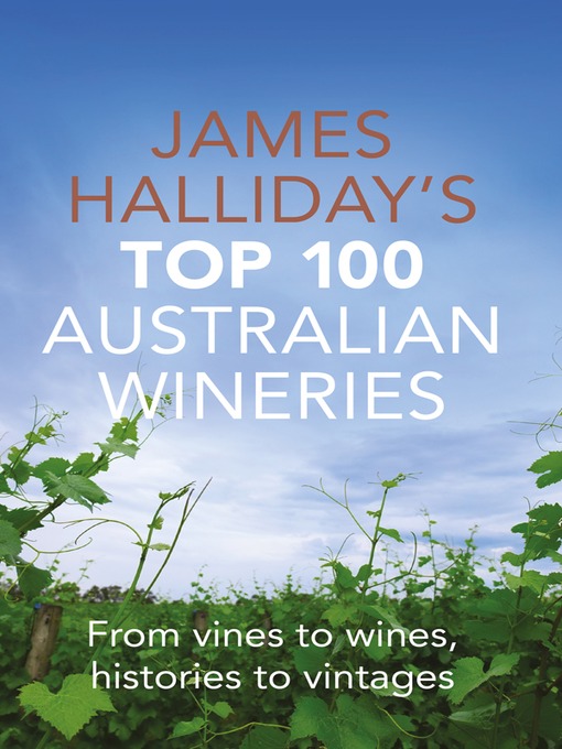 Cover image for James Halliday Top 100 Australian Wineries